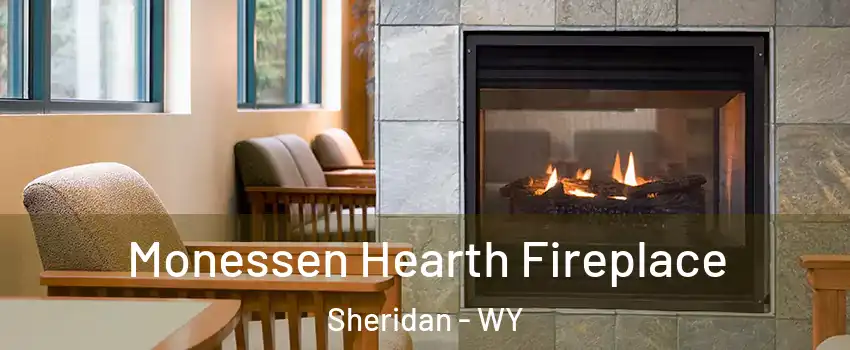  Monessen Hearth Fireplace Sheridan - WY